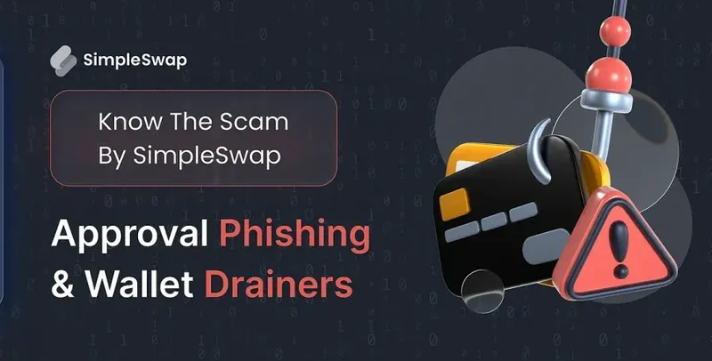 Malicious approvals — SimpleSwap Know Scam cover