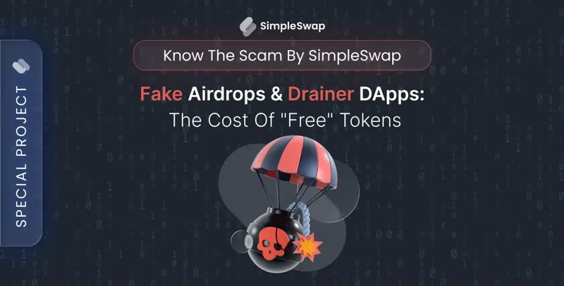 Airdrop drainers — SimpleSwap Know Scam cover